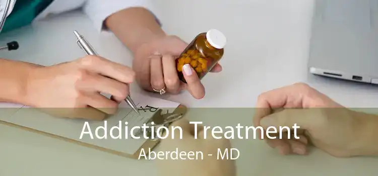 Addiction Treatment Aberdeen - MD