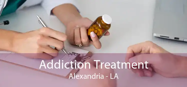 Addiction Treatment Alexandria - LA