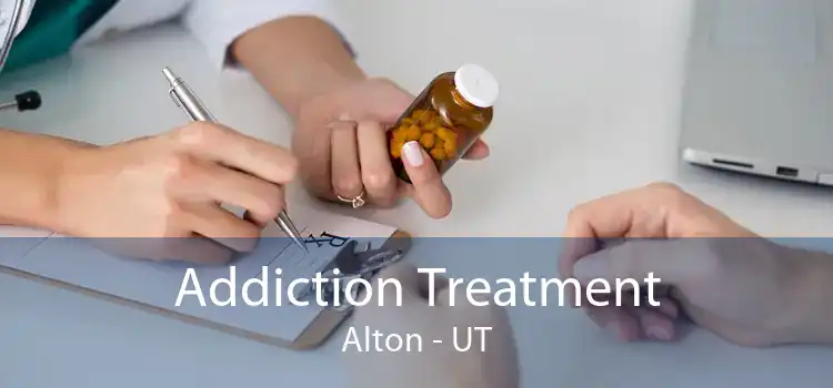 Addiction Treatment Alton - UT