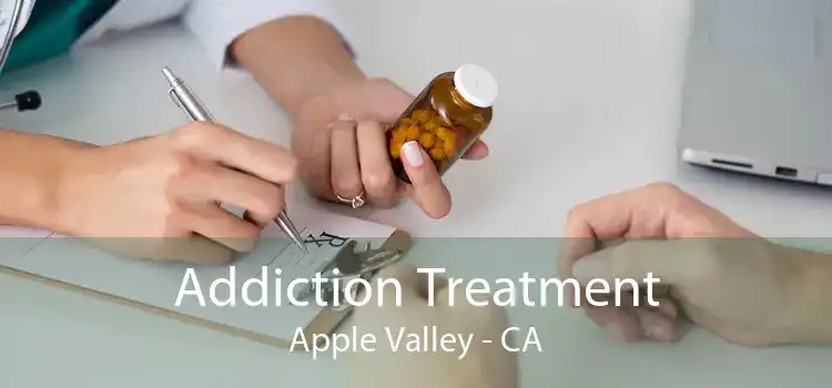 Addiction Treatment Apple Valley - CA