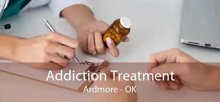 Addiction Treatment Ardmore - OK