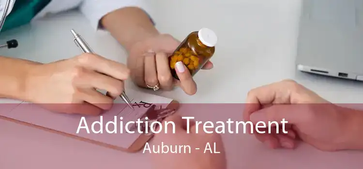 Addiction Treatment Auburn - AL