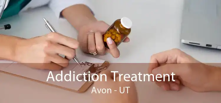 Addiction Treatment Avon - UT