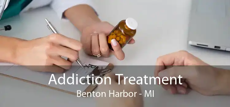 Addiction Treatment Benton Harbor - MI