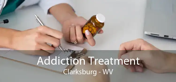 Addiction Treatment Clarksburg - WV