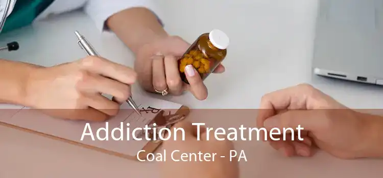 Addiction Treatment Coal Center - PA