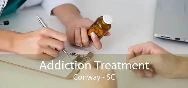 Addiction Treatment Conway - SC