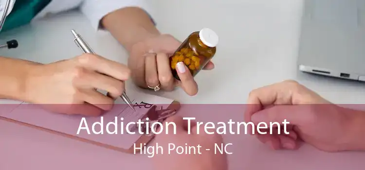 Addiction Treatment High Point - NC