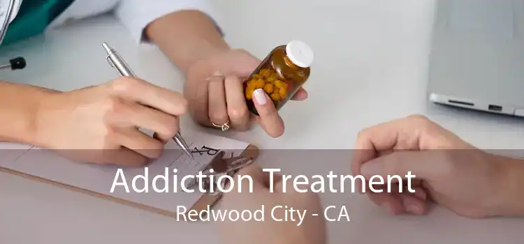 Addiction Treatment Redwood City - CA