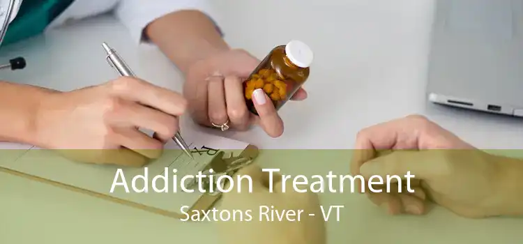 Addiction Treatment Saxtons River - VT