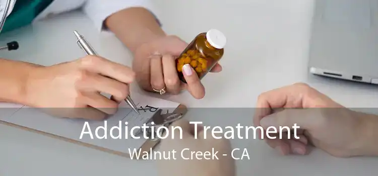 Addiction Treatment Walnut Creek - CA