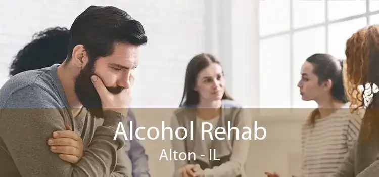 Alcohol Rehab Alton - IL