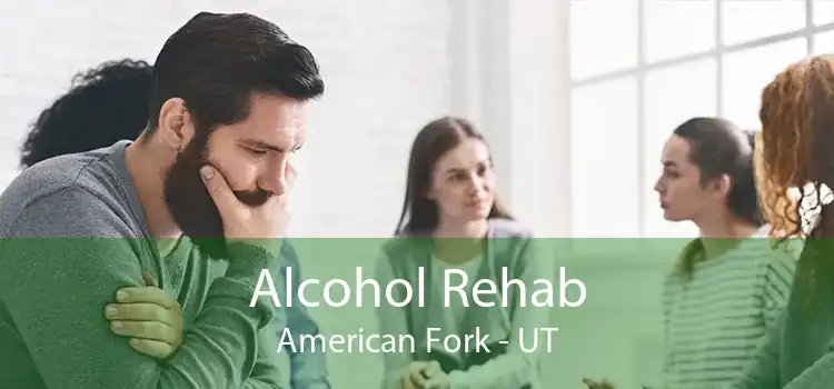 Alcohol Rehab American Fork - UT