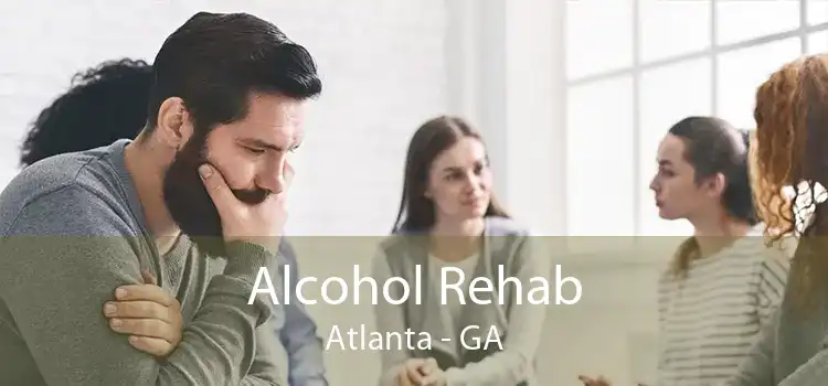 Alcohol Rehab Atlanta - GA