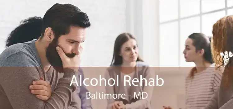 Alcohol Rehab Baltimore - MD