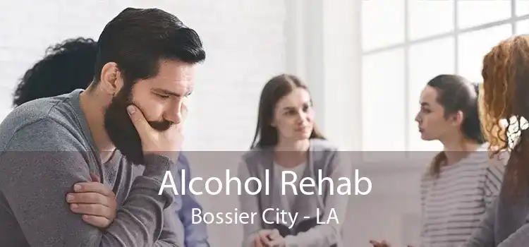 Alcohol Rehab Bossier City - LA