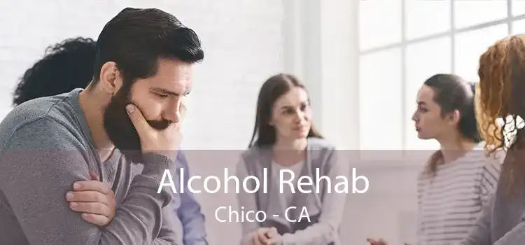 Alcohol Rehab Chico - CA