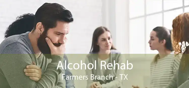 Alcohol Rehab Farmers Branch - TX