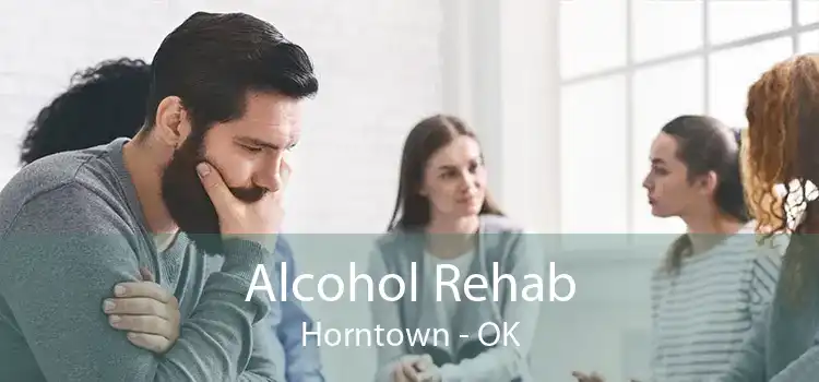 Alcohol Rehab Horntown - OK