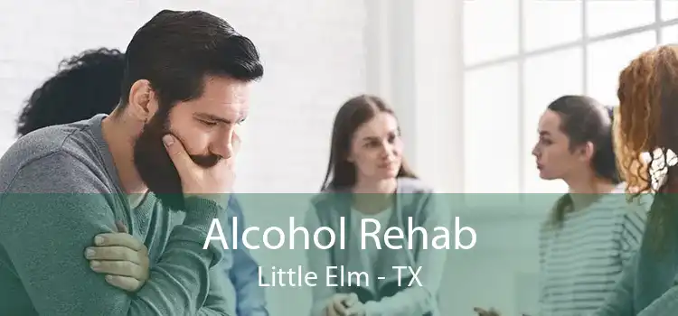 Alcohol Rehab Little Elm - TX