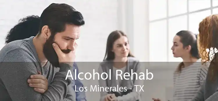 Alcohol Rehab Los Minerales - TX