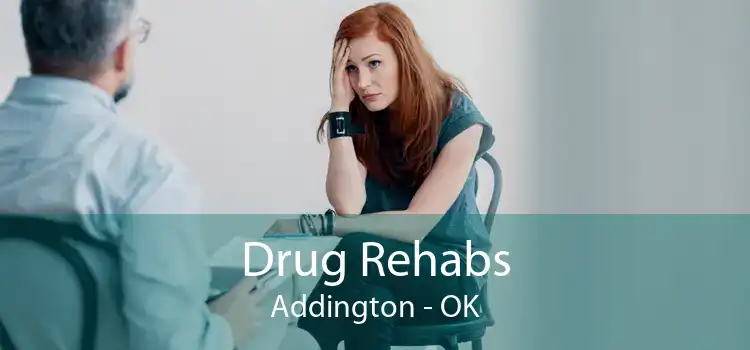 Drug Rehabs Addington - OK