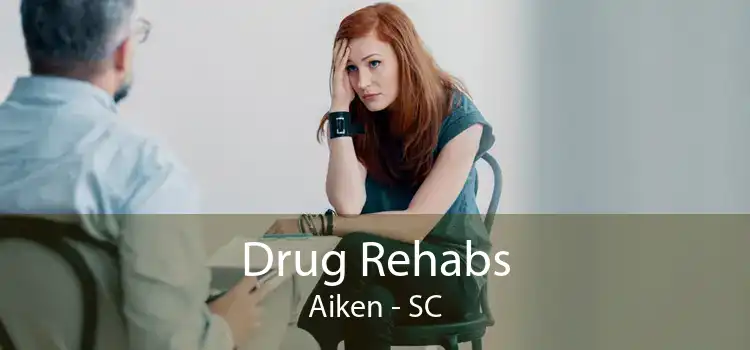 Drug Rehabs Aiken - SC