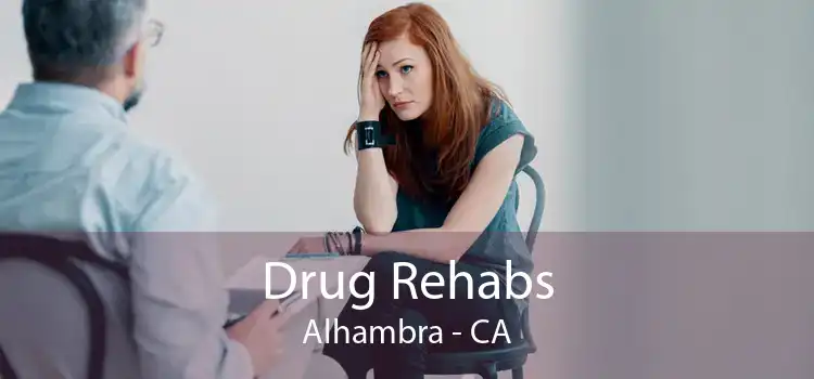 Drug Rehabs Alhambra - CA