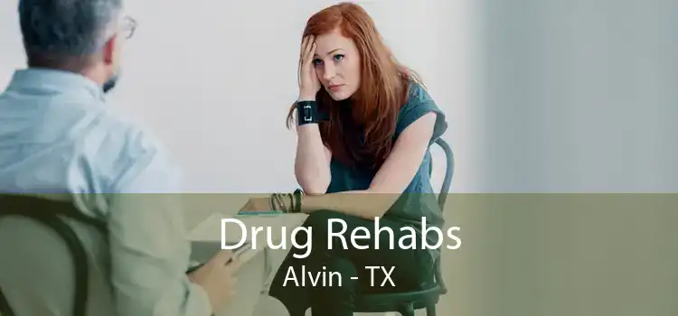 Drug Rehabs Alvin - TX