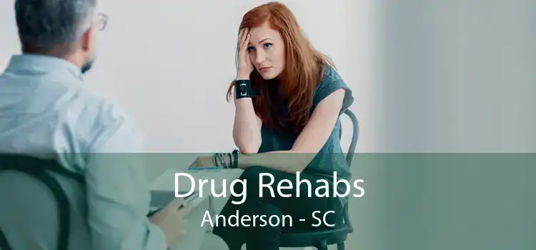 Drug Rehabs Anderson - SC