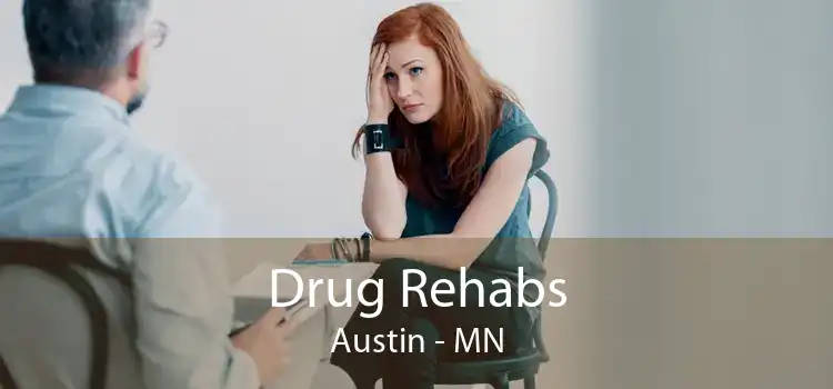 Drug Rehabs Austin - MN