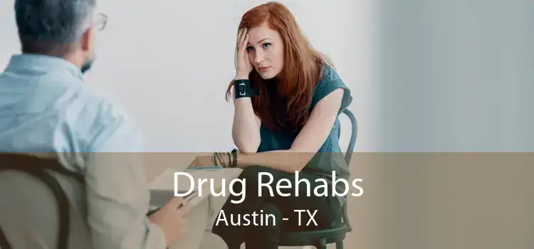 Drug Rehabs Austin - TX