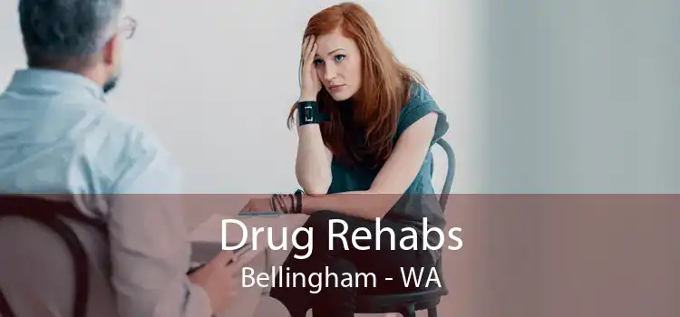 Drug Rehabs Bellingham - WA