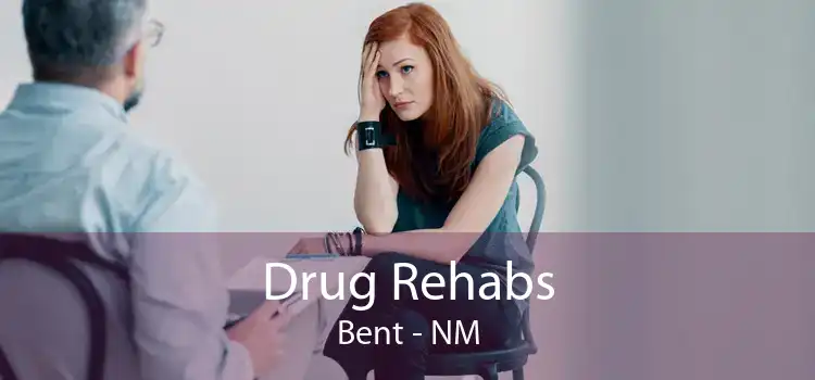 Drug Rehabs Bent - NM