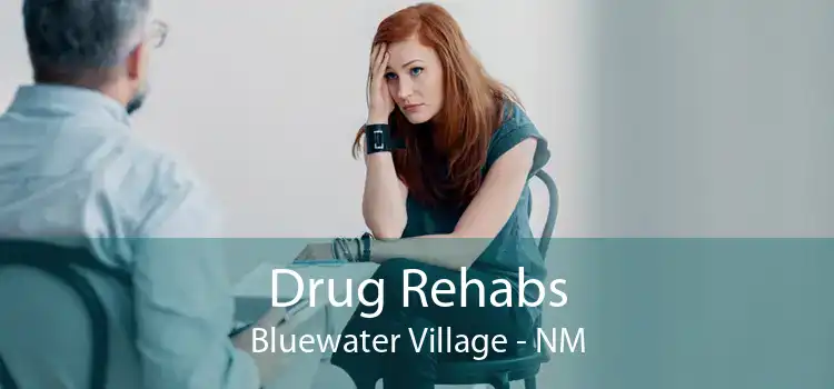 Drug Rehabs Bluewater Village - NM