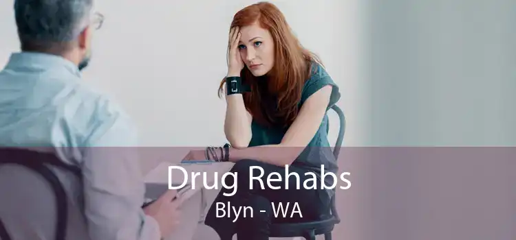 Drug Rehabs Blyn - WA