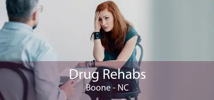 Drug Rehabs Boone - NC