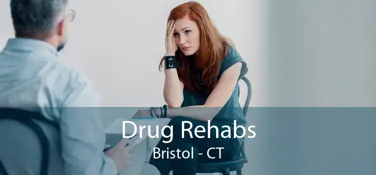 Drug Rehabs Bristol - CT