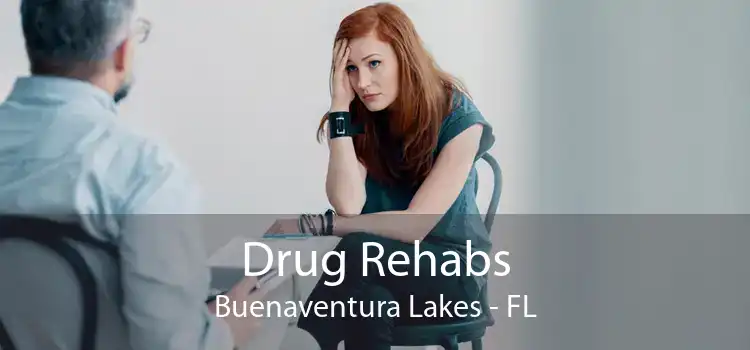 Drug Rehabs Buenaventura Lakes - FL