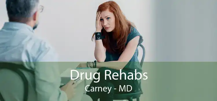 Drug Rehabs Carney - MD