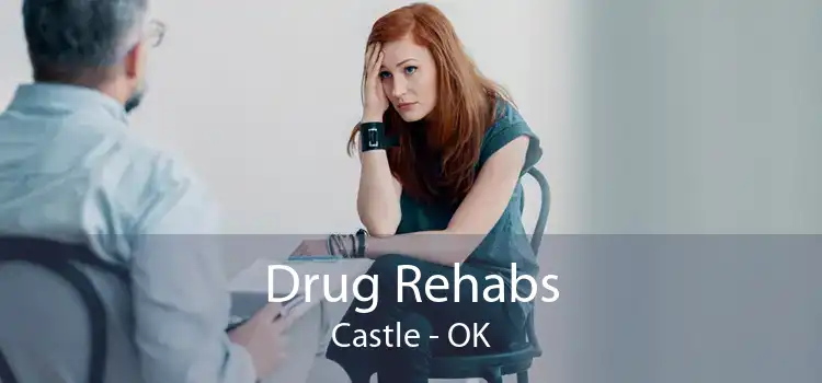 Drug Rehabs Castle - OK