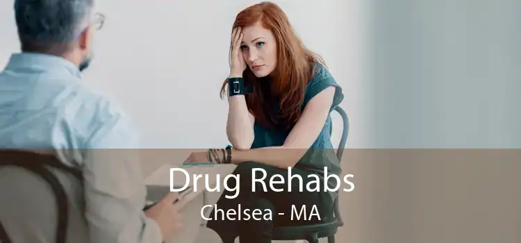 Drug Rehabs Chelsea - MA