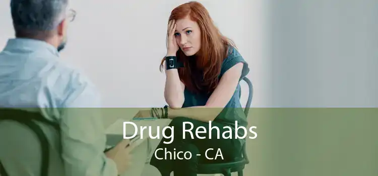 Drug Rehabs Chico - CA