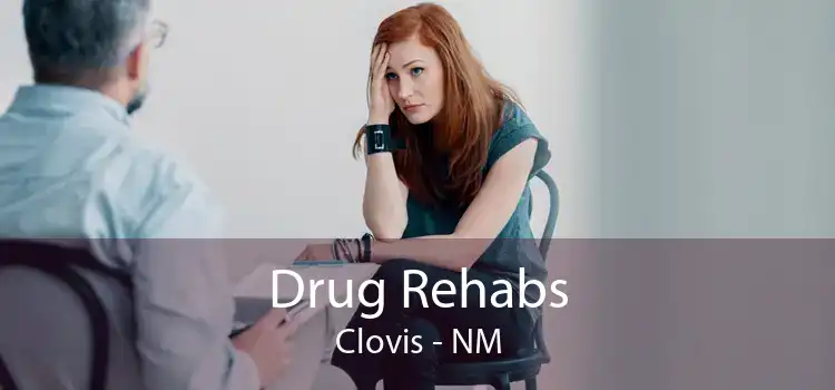 Drug Rehabs Clovis - NM