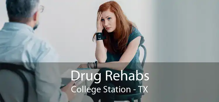 Drug Rehabs College Station - TX