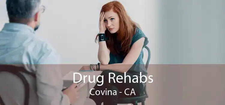 Drug Rehabs Covina - CA