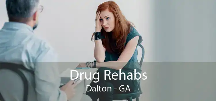 Drug Rehabs Dalton - GA