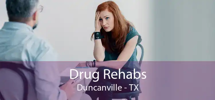 Drug Rehabs Duncanville - TX