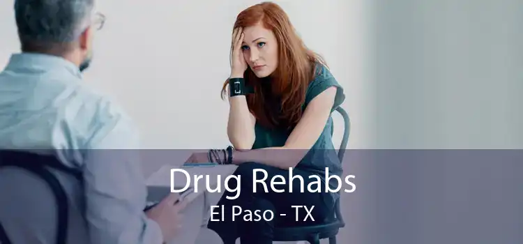 Drug Rehabs El Paso - TX