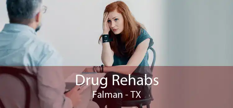 Drug Rehabs Falman - TX